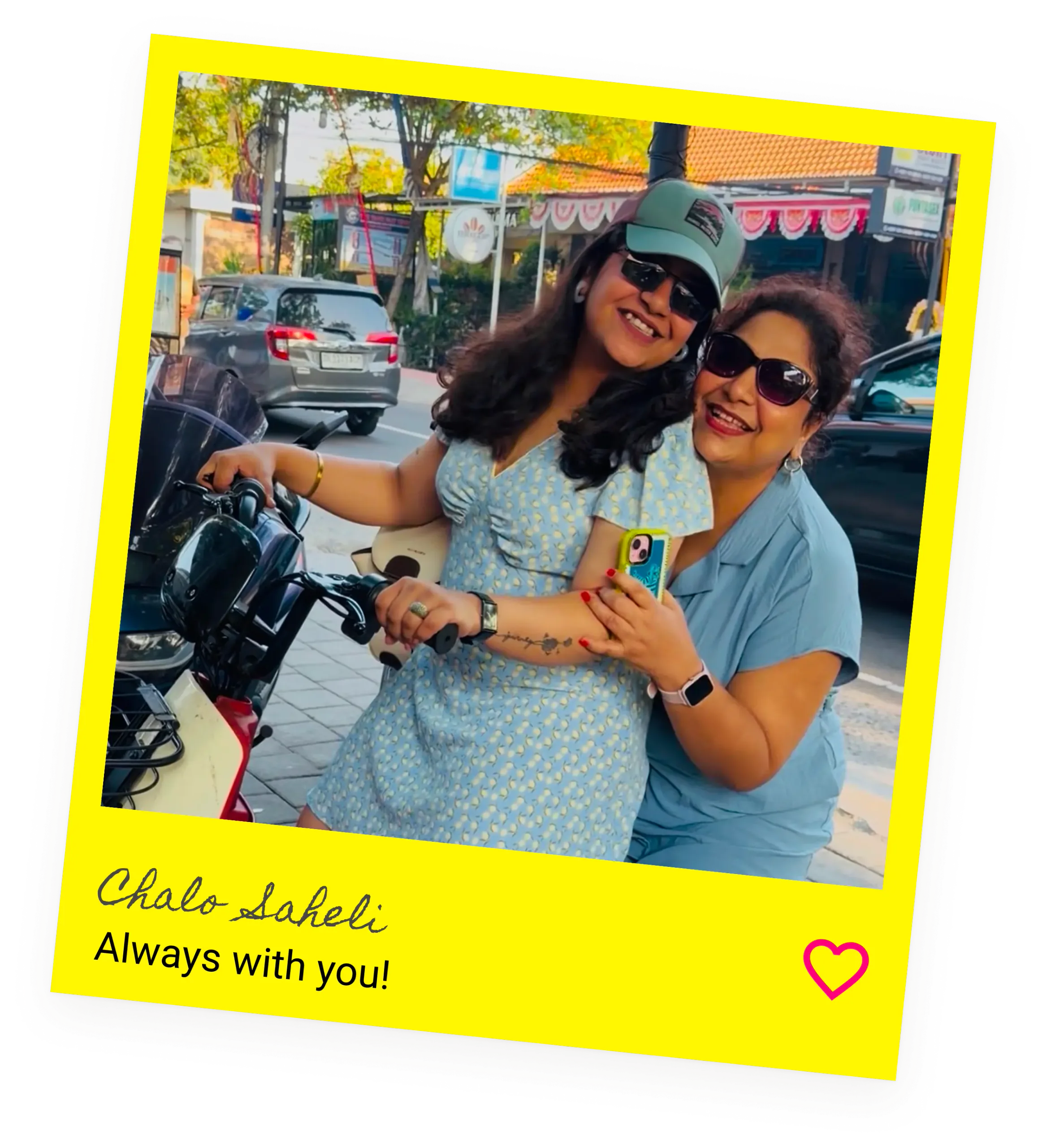 Chalo Saheli — Always with you, two women on a scooter